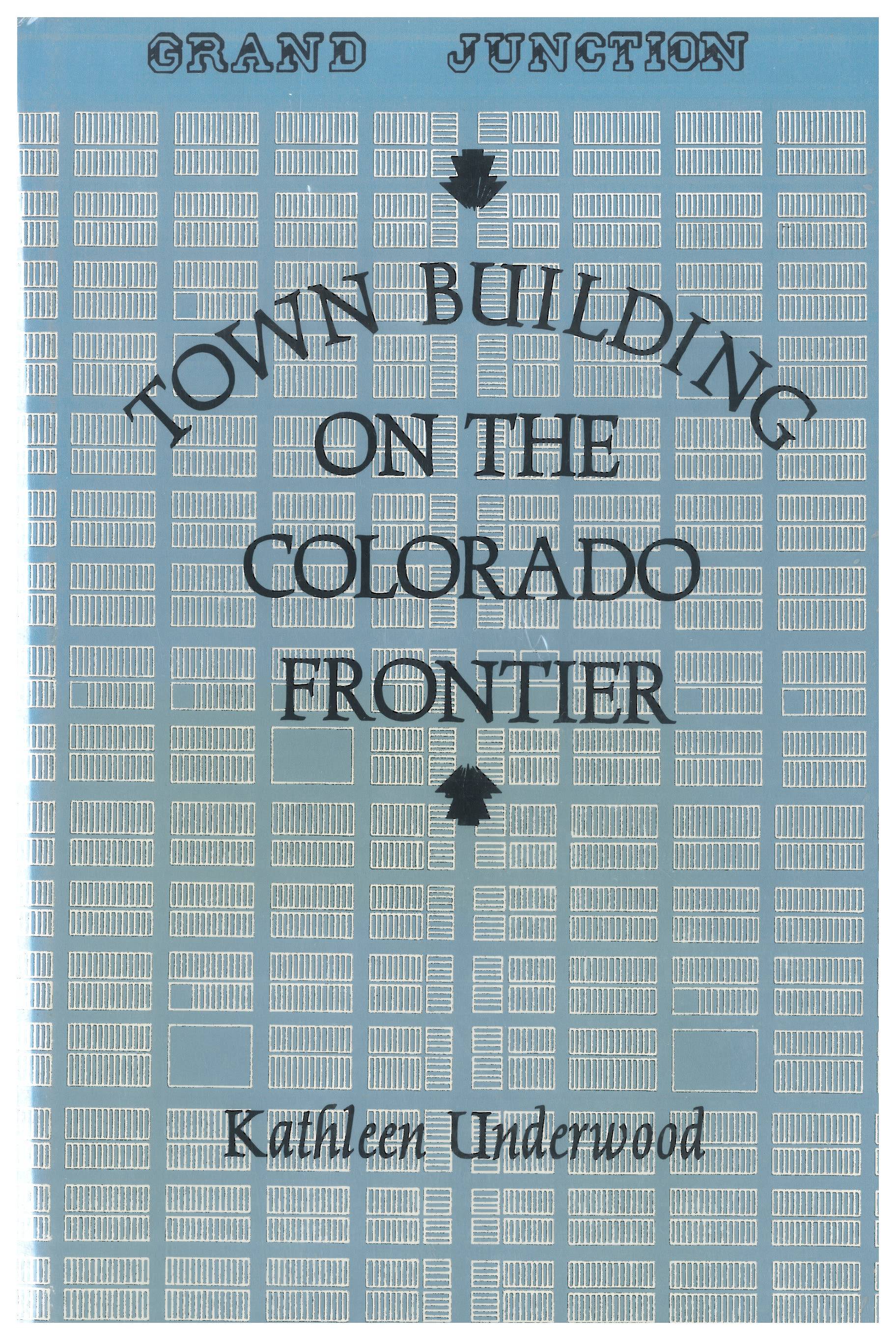Town Building on the Colorado Frontier